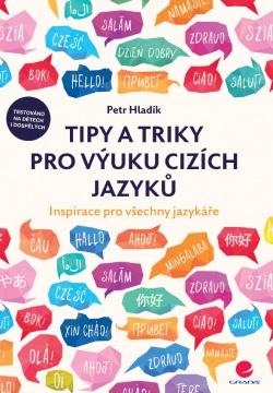Petr Hladík: Tipy a triky pro výuku cizích jazyků