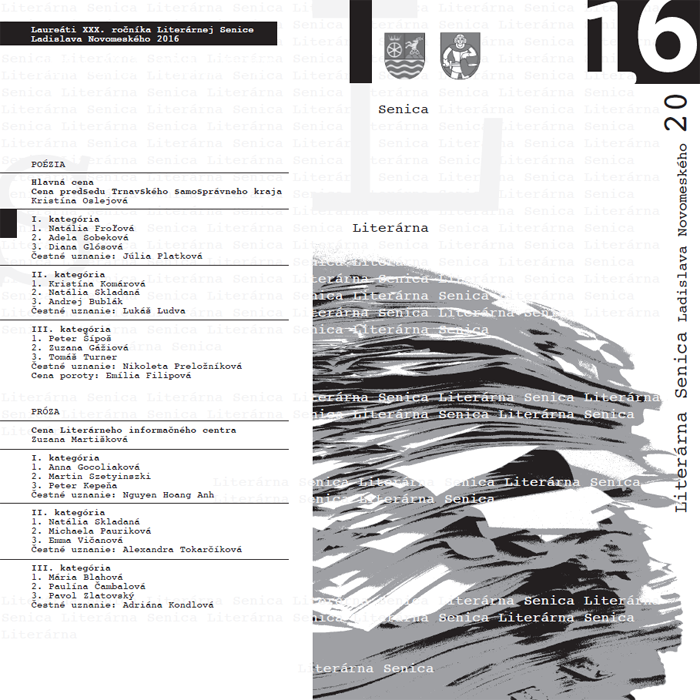 Odovzdaním diplomov a cien 1. decembra 2016  vyvrcholil jubilejný XXX. ročník celoštátnej autorskej súťaže LITERÁRNA SENICA LADISLAVA NOVOMESKÉHO 2016