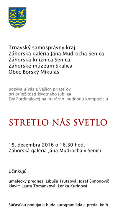 Pozvánka na literárno-hudobnú kompozíciu STRETLO NÁS SVETLO