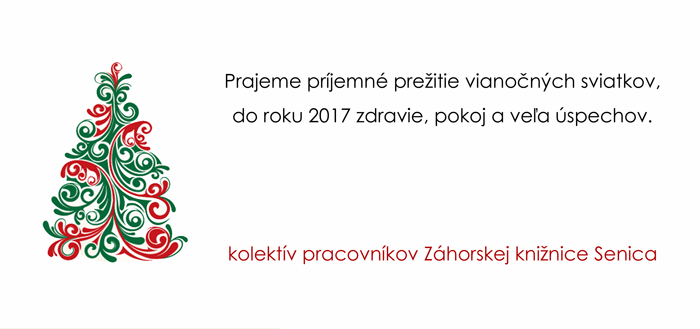 Príjemné prežitie vianočných sviatkov a úspešný rok 2017