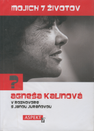 Juráňová, Jana: Mojich sedem životov.