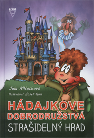 Mčochová, Jela: Hádajkove dobrodružstvá.