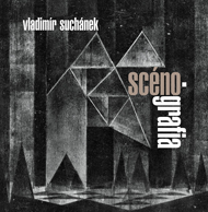 Janáčková, Dana: Vladimír Suchánek. Scénografia