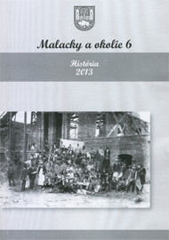 Malacky a okolie 6 História 2013