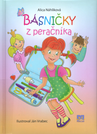 Náhliková, Alica: Básničky z peračníka.