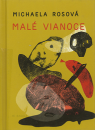 Rosová, Michaela: Malé Vianoce.