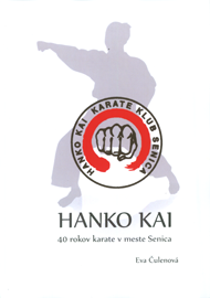 Čulenová, Eva: 40 rokov karate v meste Senica.