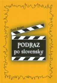 Rajec, Fero: Podraz po slovensky.