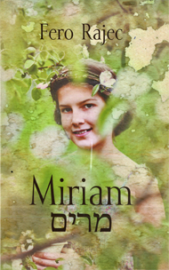 Rajec, Fero: Miriam.