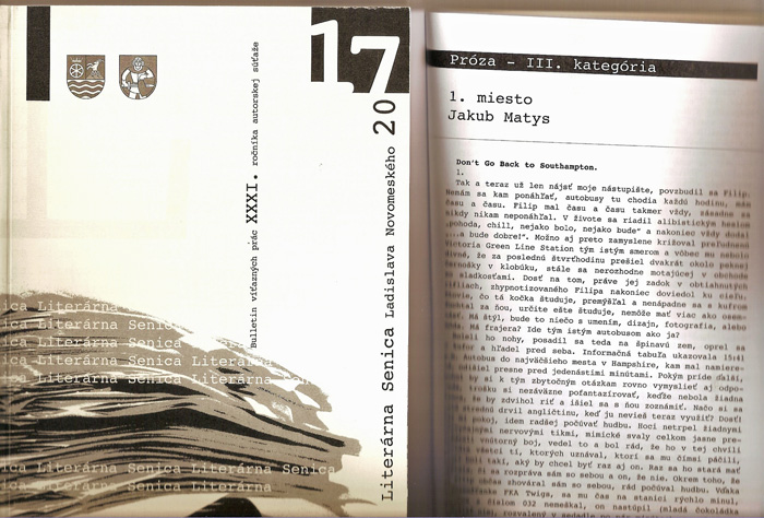 XXXI. Literárna Senica Ladislava Novomeského 2017 Jakub Matys z Liptovského Mikuláša - 1. miesto v III. kategórii za prózu
