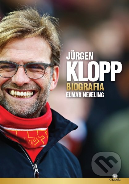 Neveling, Elmar: JürgenKlopp biografia