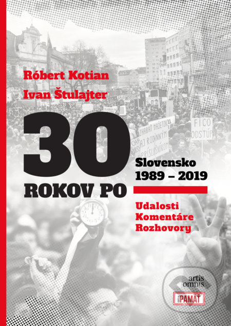 Róbert Kotian Ivan Štulajter - 30 rokov po...   Slovensko 1989 – 2019