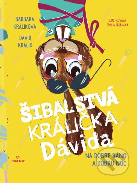 Králiková, Barbara: Šibalstvá králička Dávida