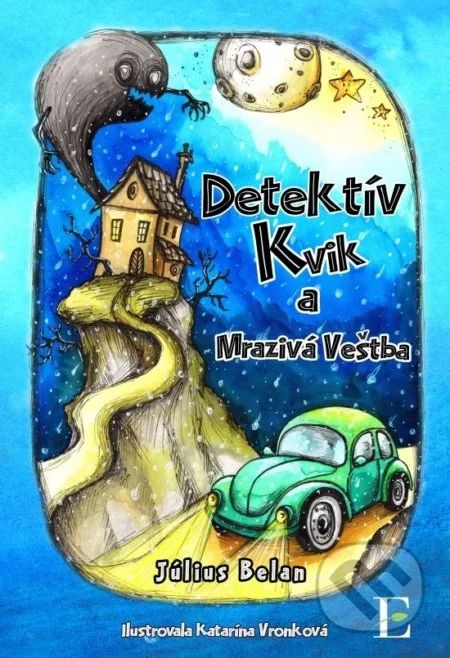 Belan, Július: Detektív Kvik a mrazivá veštba