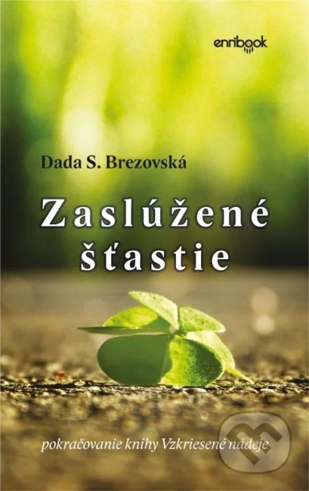 Brezovská, Dada: Zaslúžené šťasie