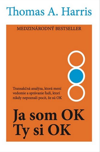 Harris, A. Thomas: Ja som OK - ty si OK