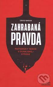 Barak, Dávid: Zahrabaná pravda