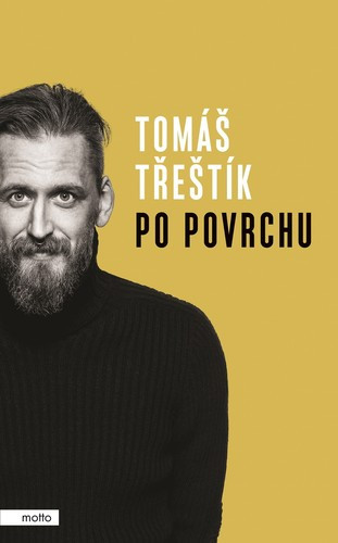 Třeštík, Tomáš: Po povrchu