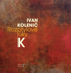 Kolenič, Ivan: Rozptylové lúky