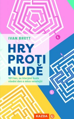 Brett, Ivan: Hry proti nudě