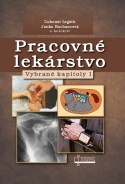 Legáth, Ľubomír: Pracovné lekárstvo