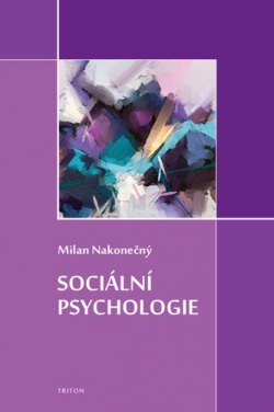 Nakonečný, Milan: Sociální psychologie