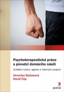 Stočesová, Veronika: Psychoterapeutická práce s původci domácího násilí