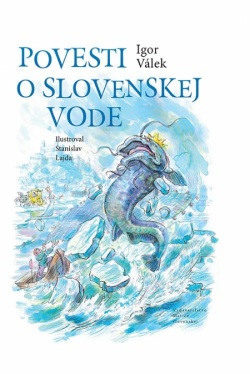 Válek, Igor: Povesti o slovenskej vode