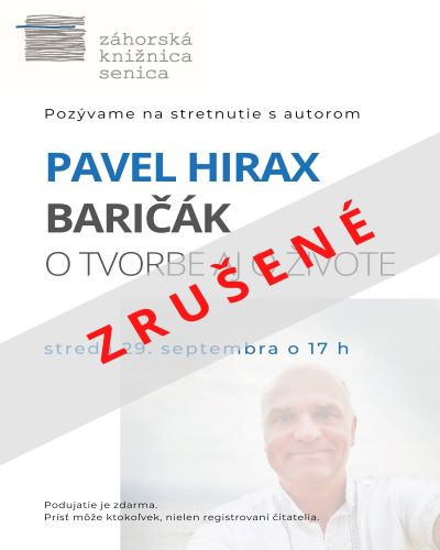 Stretnutie s Pavlom Hirax Baričákom sa neuskutoční