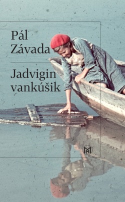 Závada, Pál: Jadvigin vankúšik