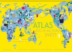 Flavigny, Laure: Atlas - ako je na tom svet?
