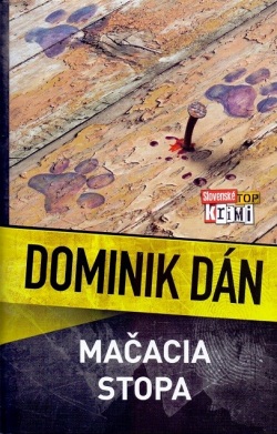 Dán, Dominik: Mačacia stopa