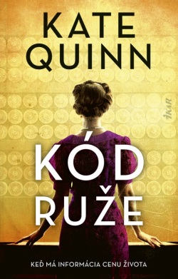 Quinn, Kate: Kód ruže