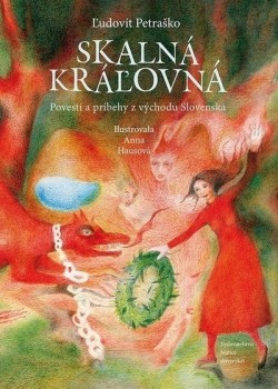 Petraško, Ľudovít: Skalná kráľovná