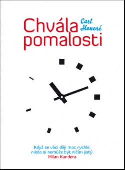 Honoré, Carl: Chvála pomalosti