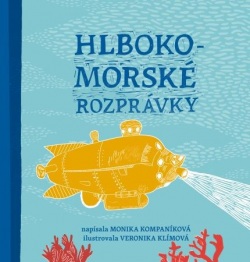 Monika Kompaníková: Hlbokomorské rozprávky