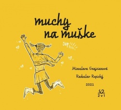 Miroslava Grajciarová: Muchy na muške