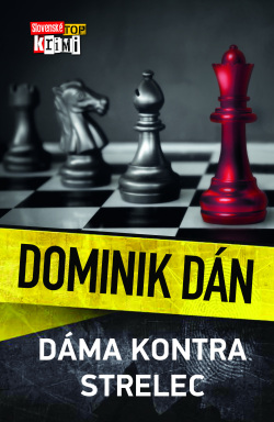 Dominik Dán: Dáma kontra strelec