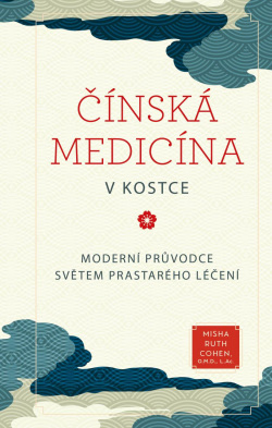 Misha Ruth Cohen: Čínská medicína v kostce