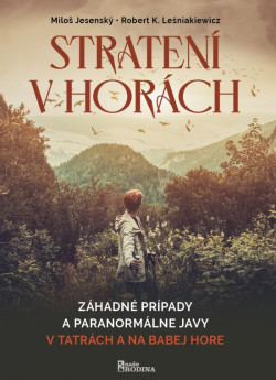 Jesenský, Miloš: Stratení v horách