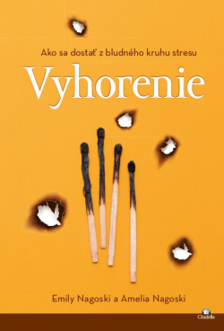 Nagoski, Emily: Vyhorenie