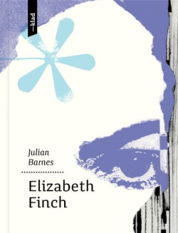 Barnes, Julian: Elizabeth Finch