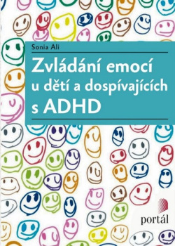 Ali, Sonia: Zvládání emocí u dětí a dospívajících s ADHD