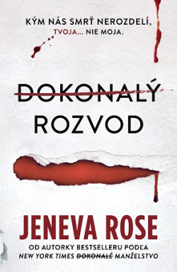 Rose, Jeneva: Dokonalý rozvod
