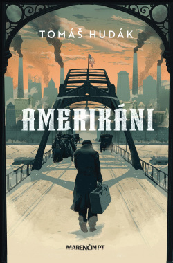 Hudák, Tomáš: Amerikáni