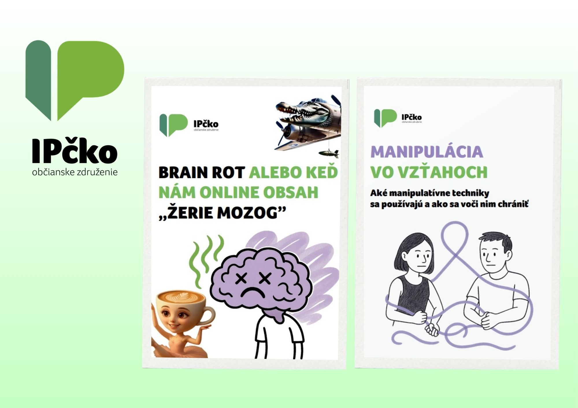 Výstava IPčka: Vždy je možnosť