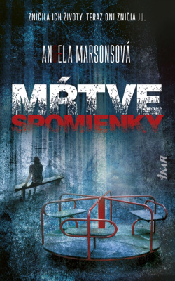Marsons, Angela: Mŕtve spomienky