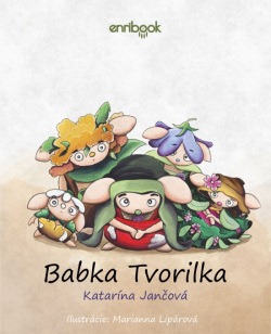 Jančová, Katarína: Babka Tvorilka