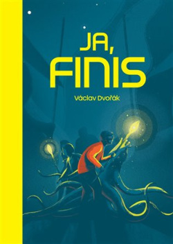 Dvořák, Václav: Ja, Finis