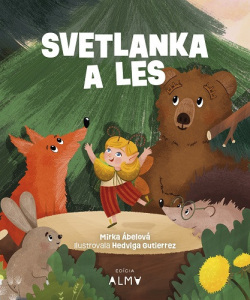 Ábelová, Mirka: Svetlanka a les